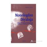 MONOLOGDAN DİYALOĞA ÇAĞDAŞ HIRİSTİYAN DÜŞÜNCESİNDE HIRİSTİYAN-MÜSLÜMAN DİYALOĞU - MAHMUD AYDIN