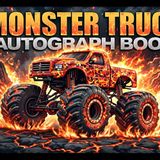 Monster Truck Autograph Book for Boys: Capture Signatures & Photos of Your Favorite Drivers! 100 Pages | Compact & Portable for Shows and Events