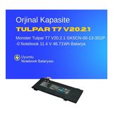 Monster Tulpar T7 V20.2.1 GK5CN-00-13-3S1P-0 Notebook 11.4 V 46.71Wh Batarya – Orjinal Uyumlu, Yüksek Performanslı