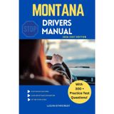 Montana Drivers Manual: Comprehensive Guide to Passing the Montana Drivers Test and Safe Driving: 22