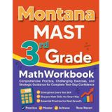 Montana MAST 3rd Grade Math Workbook: Comprehensive Practice, Challenging Exercises, and Strategic Guidance for Complete Test-Day Confidence