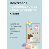 Montessori Koordinasyon ve Yaşam Becerileri Kitabı - Maja Pitamic