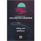 Moonbeam ile Akıllı Kontrat Geliştirme - Buğra Ayan Enes Polat