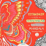 Mor Elma Yayınları Yetişkinler İçin Hayvanlar Ve Desenler Mandala Boyama Kitabı-1