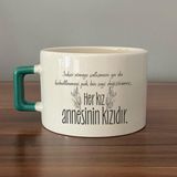 Mor Mürekkep Her Kız Annesinin Kızıdır Baskılı Yeşil Kulplu C Fincan - Açık Gri - Beyaz - 200 ml