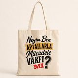 Mor Mürekkep Neyim Ben Aptallarla Mücadele Vakfı Mı Baskılı Bez Çanta
