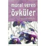 MORAL VEREN ÖYKÜLER - SEVDA AKBABA