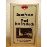 Mord laut Drehbuch. Ein klassischer Kriminalroman aus dem Jahre 1939.