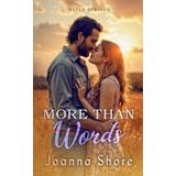 More Than Words: A Grumpy Single Dad Small Town Romance