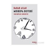 Moskova Defteri - Bahar Aslan