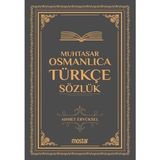 Mostar Yayınları Muhtasar Osmanlıca-Türkçe Sözlük Ahmet Eryüksel Üniversite Hazırlık Kitabı 888 Sayfa