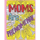 Mother's Day: Coloring Book
