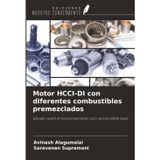 Motor HCCI-DI con diferentes combustibles premezclados: Estudio sobre el funcionamiento con combustible dual