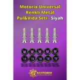 Motorix Universal Renkli Metal Pul&Vida Seti - Siyah