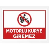 Motorlu Kurye Giremez - Uyarı Tabela Levhası 24X34 cm Polikarbon - 24 x 34 cm - 1 Adet