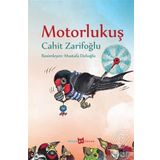 Motorlu Kuş (Resimli) - Cahit Zarifoğlu