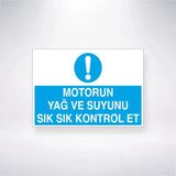 Motorun Yağ ve Suyunu Sık Sık Kontrol Et Sticker 20X28 Cm