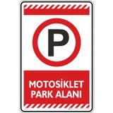 Motosiklet Park Alanı/Fosforlu Etiket (Kırmızı, 35x50 cm)