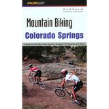[MOUNTAIN BIKING COLORADO SPRINGS 2ED: A Guide To The Pikes Peak Region's Greatest Off-Road Bicycle Rides (Regional Mountain Biking Series)] [By: CROWELL] [December, 2018]