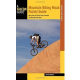 Mountain Biking Moab Pocket Guide: More than 40 of the Area's Greatest Off-Road Bicycle Rides (Regional Mountain Biking Series) Third edition by Crowell, David (2014) Taschenbuch