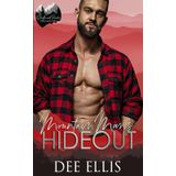 Mountain Man's Hideout: Grumpy Sunshine Romance (Driftwood Peaks Mountain Men)