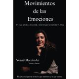 Movimientos de las Emociones: Un viaje artístico, emocional y transformador a través de trece obras.