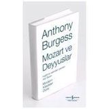 MOZART VE DEYYUSLAR - ANTHONY BURGESS