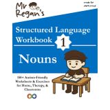 Mr Regan's Structured Language Workbook 1 - Nouns: 150+ Autism-Friendly Worksheets & Exercises for Home, Therapy, & Classrooms
