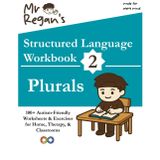 Mr Regan's Structured Language Workbook 2 - Plurals: 100+ Autism-Friendly Worksheets & Exercises for Home, Therapy, & Classrooms (Mr Regan's Structured Language Workbooks)