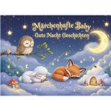 Märchenhafte Baby Gute Nacht Geschichten