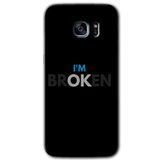 MRCİLETİSİMmrc-14743 Im Broken Kılıf HD Desen Baskılı Arka Kapak Samsung Galaxy S7 Edge ile uyumlu