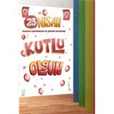 MSticker-23 Nisan Okul Kreş Cam Duvar Süslemesi Sticker Seti - Atatürk 23 Nisan