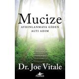 Mucize-Aydınlanmaya Giden Altı Adım / Joe Vitale