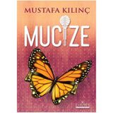 Mucize - Mustafa Kılınç