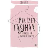Mucizeyi Taşımak: Hamilelik Günlüğü Ve Deneyimler
