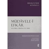 Müdavele-i Efkar Eleştirel Düşünceye Giriş - Bereketzade İsmail Hakkı