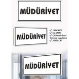 Müdüriyet Yazılı Beyaz Mdf Kapı Levhası