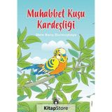 Muhabbet Kuşu Kardeşliği - Mete Barış Durmuşkaya