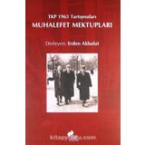 Muhalefet Mektupları: Tkp 1965 Tartışmaları - Kolektif