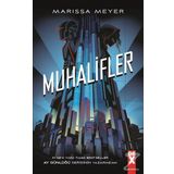 Muhalifler - Marissa Meyer