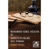 Muhammed Kamil Hüseyin ve Karyetu'n Zalime - Yunus İnanç - Cinius Yayınları
