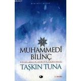 MUHAMMEDI BİLİNÇ KÜLLİ AKLIN EVRENE YANSIMASI - TAŞKIN TUNA