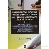 Muhasebe Hilelerinin Önlenmesinde Sarbanes-Oxley Yasası ve Alman On Adım Programının Karşılaştırılması Türkiye için Yol Haritası - Cemal Elitaş Jochen Zimmermann Derya Sarıkaya