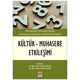 Muhasebe Sistemlerinin Uyumlaştırılması Perspektifinden Kültür - Muhasebe Etkileşimi Ekin Yayınevi