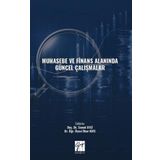 Muhasebe ve Finans Alanında Güncel Çalışmalar - Kolektif