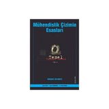 MÜHENDİSLİK ÇİZİMİNİN ESASLARI TEMEL TEKNIK RESIM CILT 1 - C. ERDEM İMRAK;SERPIL KURT;İSMAİL GERDEMELI