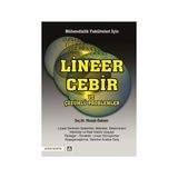 Mühendislik Fakülteleri İçin Lineer Cebir ve Çözümlü Problemler - H Mustafa Özdemir