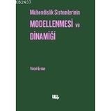 MÜHENDİSLİK SISTEMLERININ MODELLENMESI VE DİNAMİĞİ - YÜCEL ERCAN