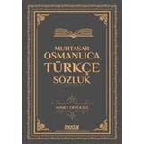 Muhtasar Osmanlıca Türkçe Sözlük