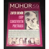 Mühür Temmuz Ağustos 2015 Sayı 59 Zafer Demir Edip Cansever'in Poetikası (Sahafiye Kitap)